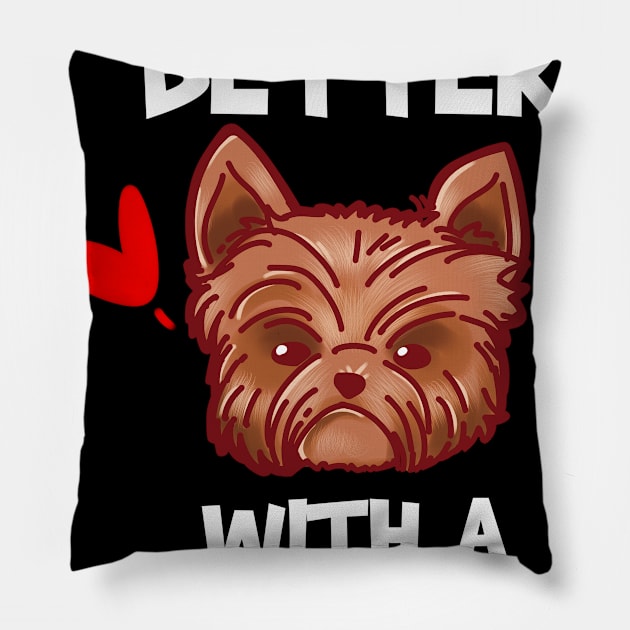 Yorkshire Terrier Print Men Women Kids Life Is Better Yorkie Pillow by Linco