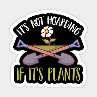 Funny Gardening Gift for all Gardener Magnet