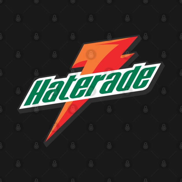 HATERADE x Gatorade Funny Logo by muckychris