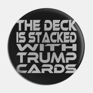 Stacked Deck (Trump Card) Idium Series Pin