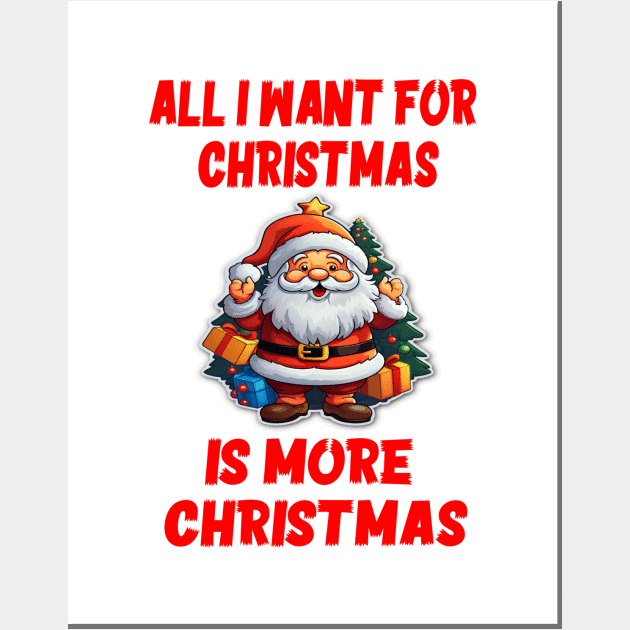 All I Want for Christmas Dutch Oven Poster for Sale by