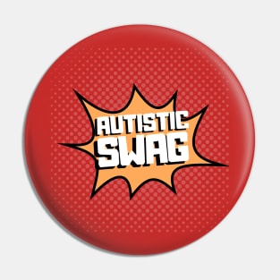 autistic swag Pin