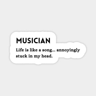 Musician Occupation Funny Quote Magnet