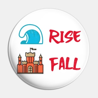 Hamilton Oceans Rise Empires Fall Pin