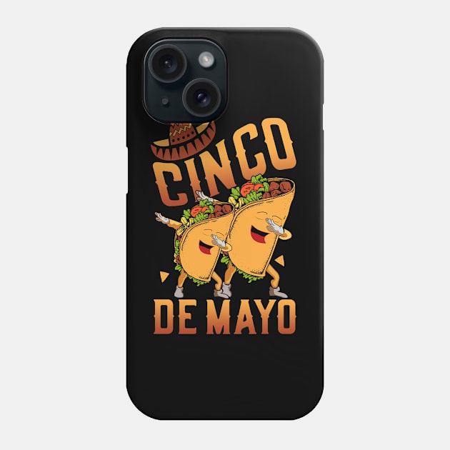 Cinco De Mayo Mexican Fiesta 5 De Mayo Taco Dabbing Funny Phone Case by smartrocket