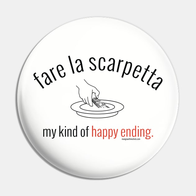 fare la scarpetta. my kind of happy ending. (black letters) Pin by Mangia With Michele