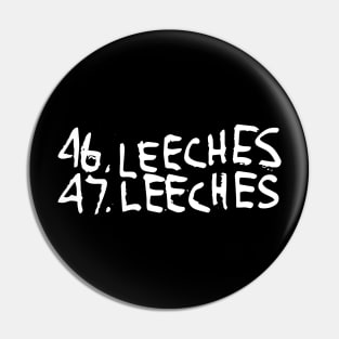 46 Leeches 47 Leeches Doodle White Pin