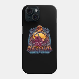 DEATH or ALIVE Phone Case