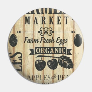 Vintage Farm market Sign #4 Pin