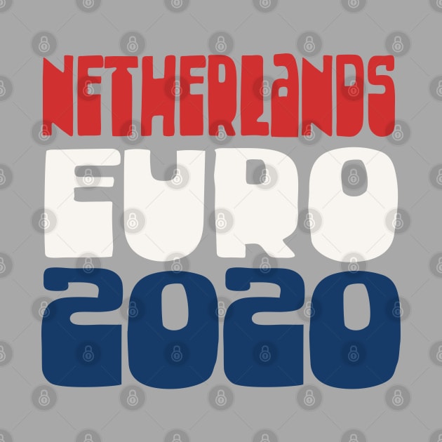 Netherlands / Euro 2020 Football Fan Design by DankFutura