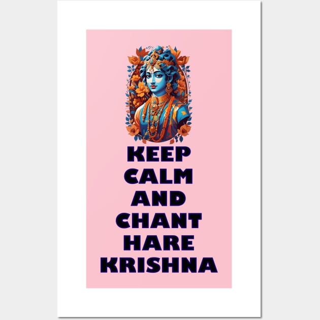 Keep calm and chant Hare Krishna Art Print by Haridas