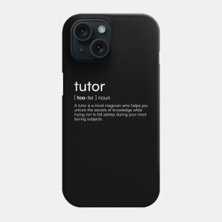 Tutor Definition Phone Case