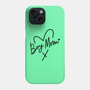 Boy Mom; mom; mom of boys; sons; mother; mommy; mama; mother's day; gift; gift for mom; gift from child; son; husband; mom's birthday; boy mama; Phone Case