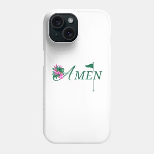 AMEN MASTERS GOLF (V4) Phone Case