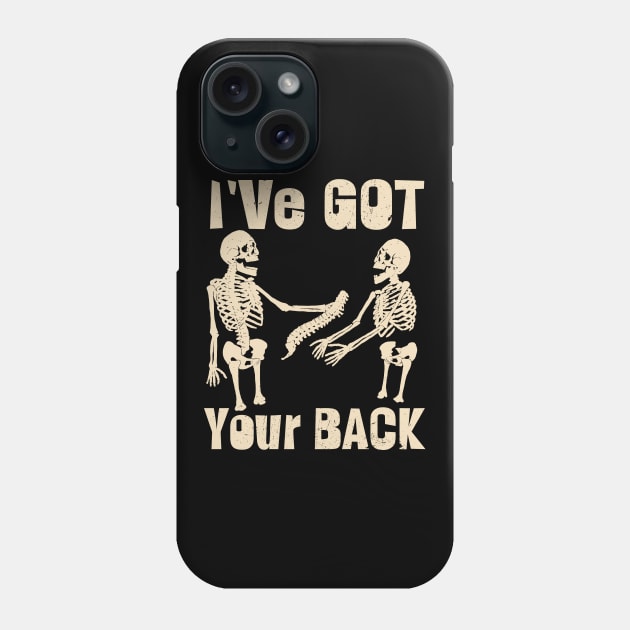 I' Ve GOT Your BACK Phone Case by VizRad