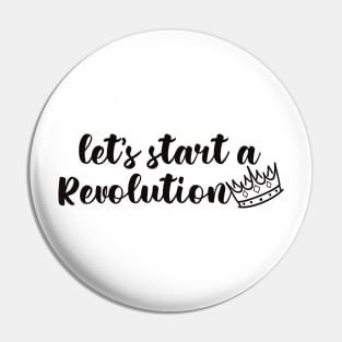Young Royals let's start a revolution Pin