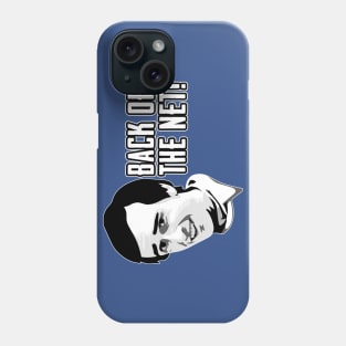 Alan Partridge Back Of The Net Quote Phone Case