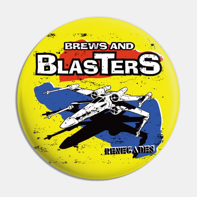 Brews and Blasters Renegades Pin by BrewsAndBlasters1