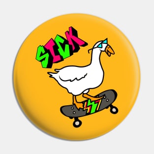 SICK Goose on Skateboard, Skater Bird.... So Rad! Pin