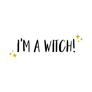 I'm A Witch T-Shirt