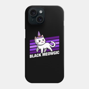 Black Meowgic Cute Funny Cat Quotes Phone Case