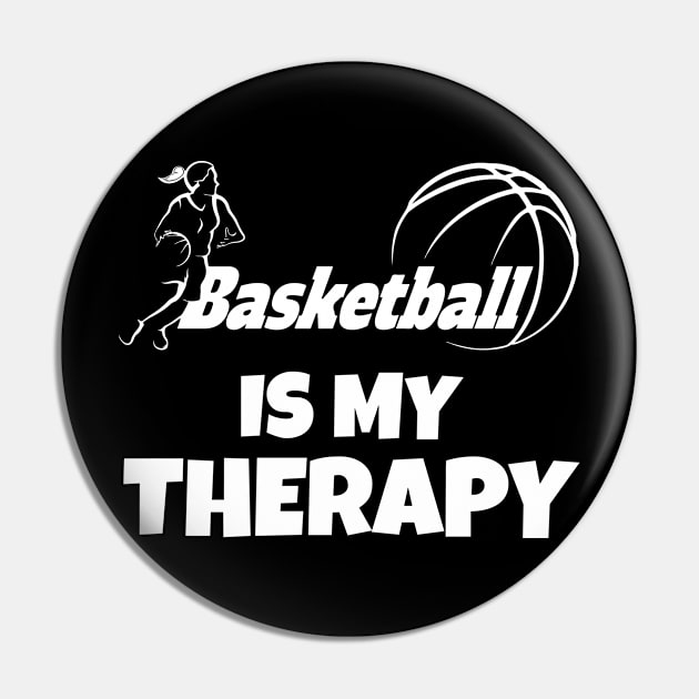 Basketball is my therapy Pin by Work Memes