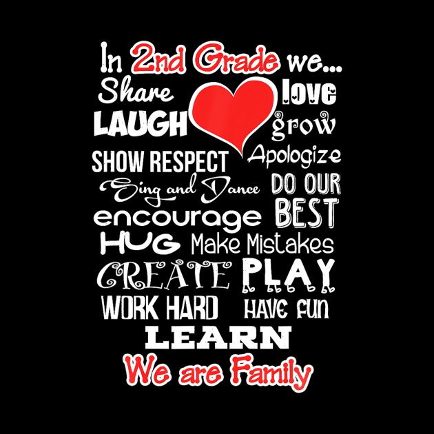 2Nd Grade We Are Family Fun School  Eacher Eam Shirt by Hot food