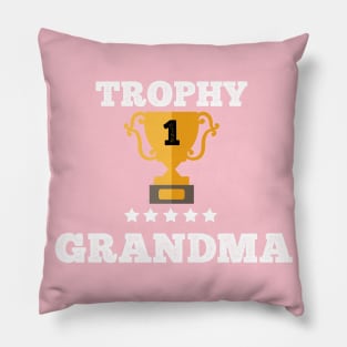 Trophy of best grandma gift idea Pillow