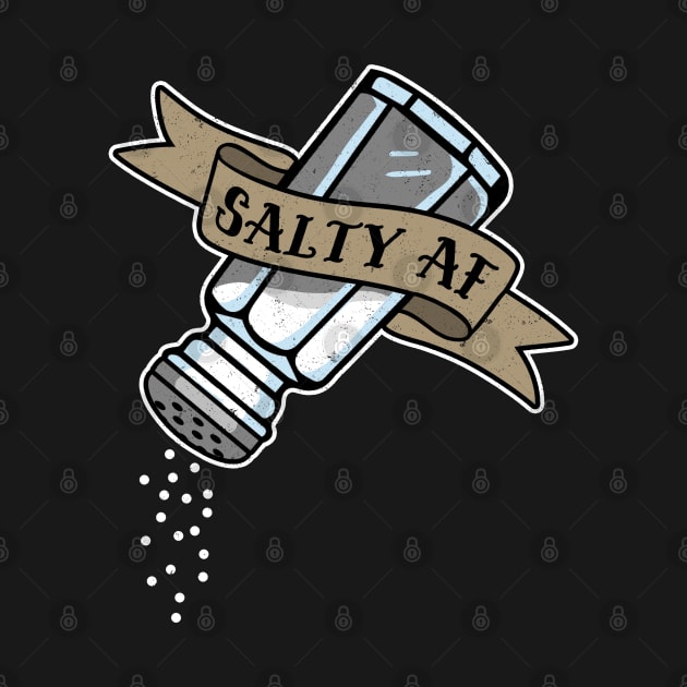 Salty AF by NinthStreetShirts