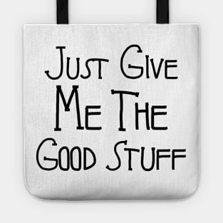 Just Give Me The Good Stuff: Unpacking a Modern Culture Tote