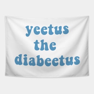 Yeetus The Diabeetus - Auqa Tapestry