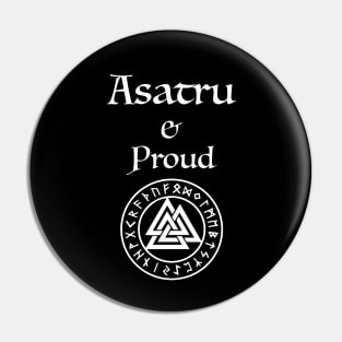 Asatru and Proud Pin