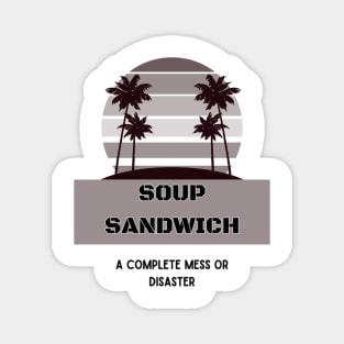 Soup Sandwich Magnet