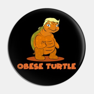 Obese Turtle Pin