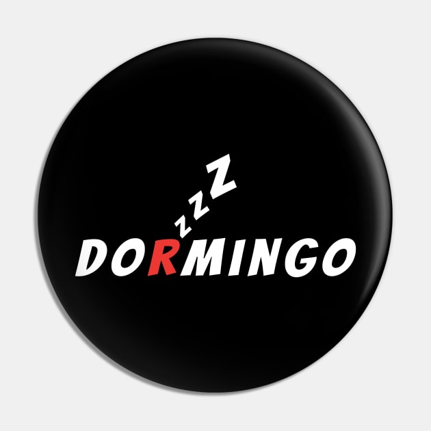 DORMINGO (Spanish mix of Domingo and Dormir) Pin by strangelyhandsome