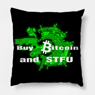 Buy Bitcoin and STFU Green Pillow