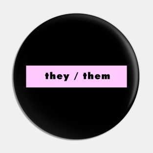 they / them - pink Pin