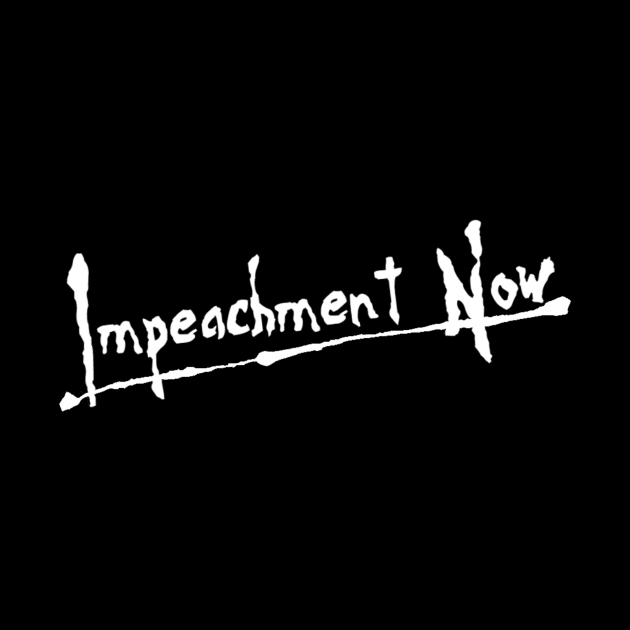 Impeachment Now by bevilacq12