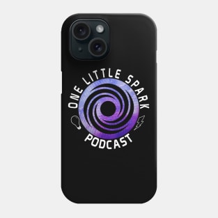 One Little Spark Podcast - White Logo Phone Case