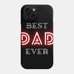 Best Dad Ever Phone Case