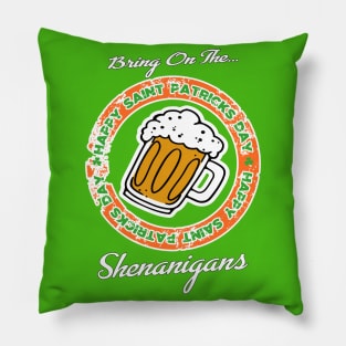 Let the shenanigans begin Pillow