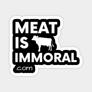 Meat Is Immoral - Cow Magnet