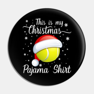 This Is My Christmas Pajama Shirt Tennis Christmas Pin