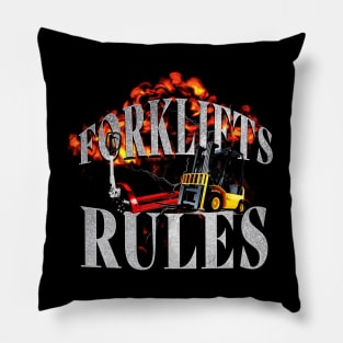 Forklifts Rules  | Funny Meme Quote | Meme Pillow