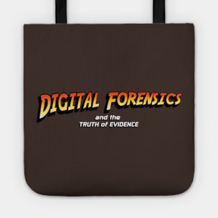 Digital Forensics and the Truth of Evidence Tote