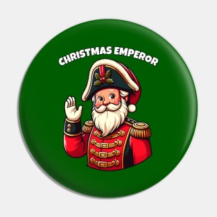 Christmas Emperor | Cheerful Commander Santa Claus: Napoleon Style with a Smile | X-mas | Xmas | Holiday Pin