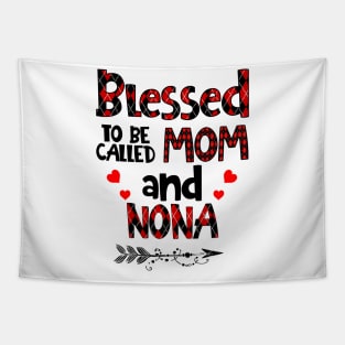 Blessed To be called Mom and nona Tapestry