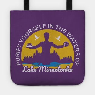 Purify Yourself In The Waters Of Lake Minnetonka Tote