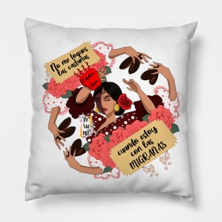 Don't touch my chestnuts when I'm with migraines Pillow