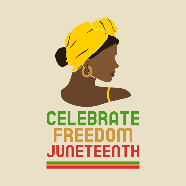 juneteenth Black Women Black History by Tip Top Tee's